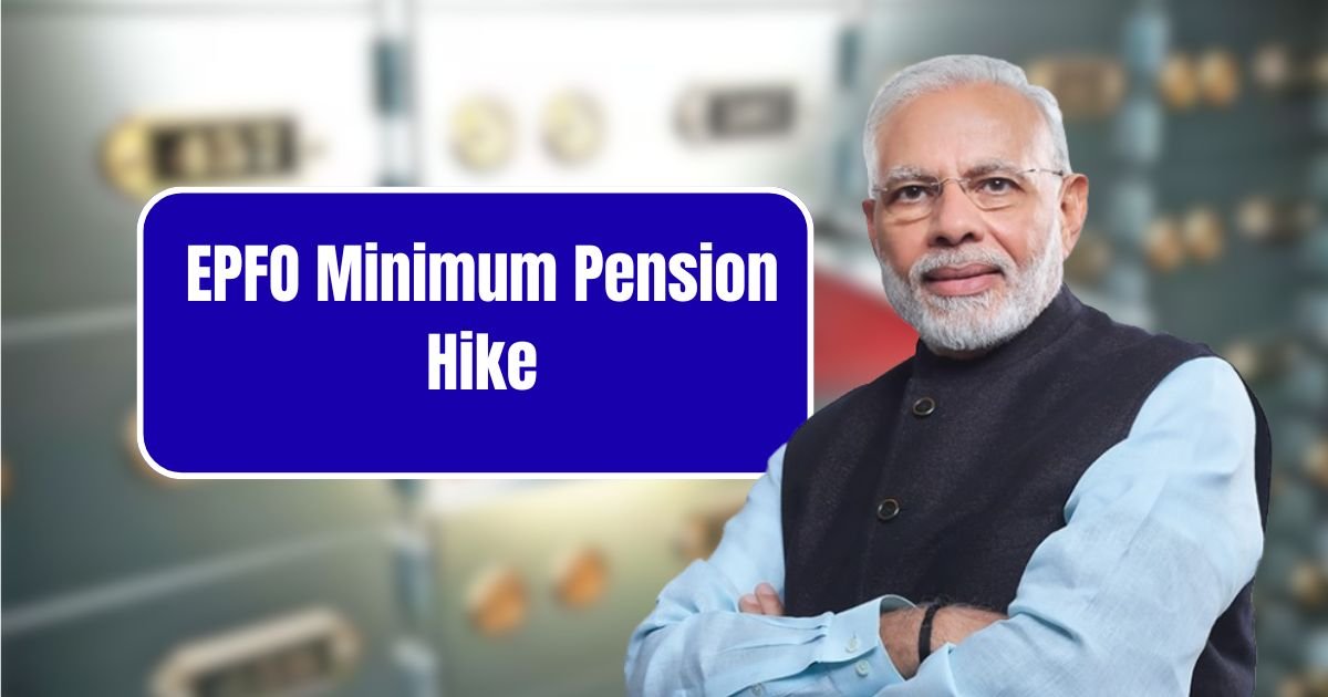 EPFO Minimum Pension Hike