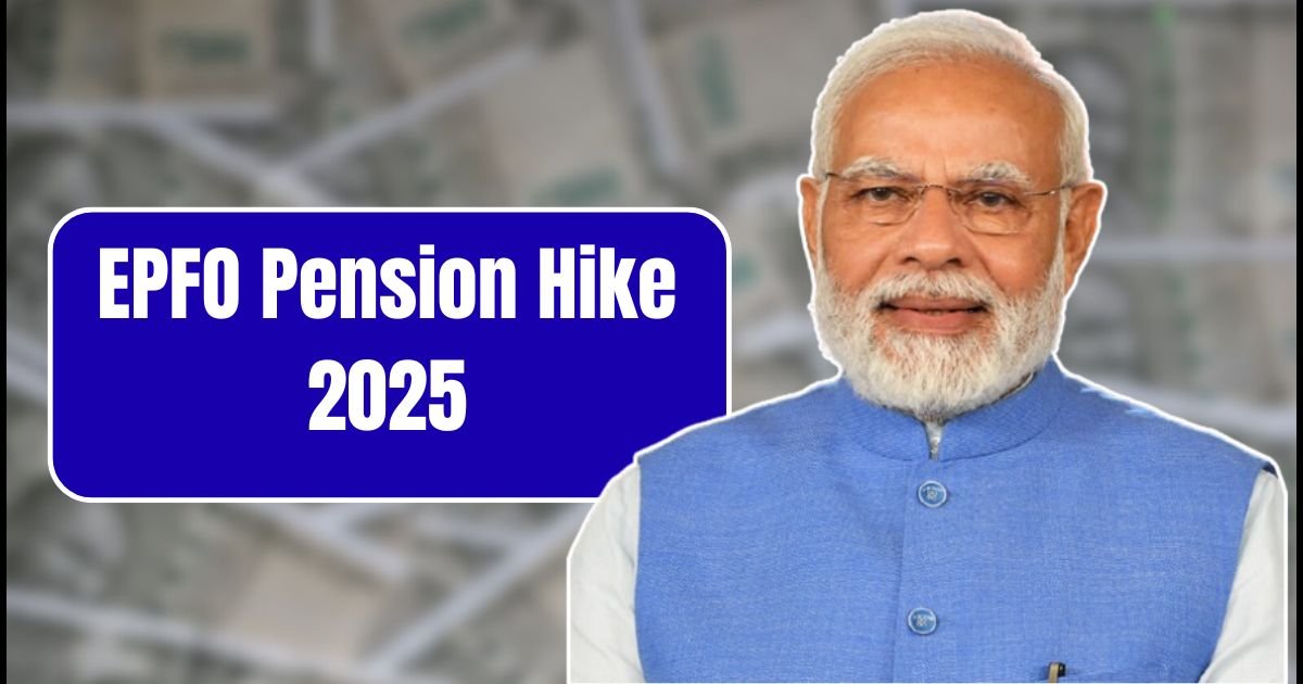 EPFO Pension Hike 2025